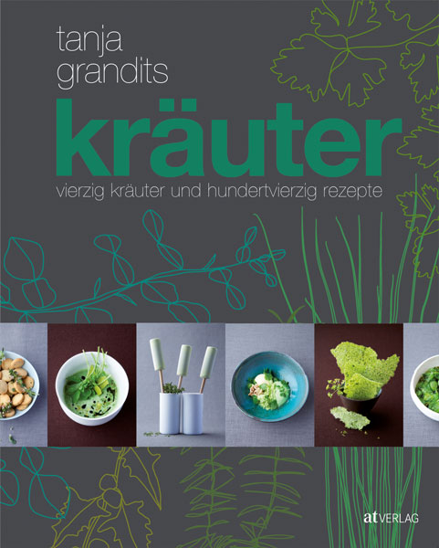 Kräuter, Tanja Grandits Kräuter, Tanja Grandits