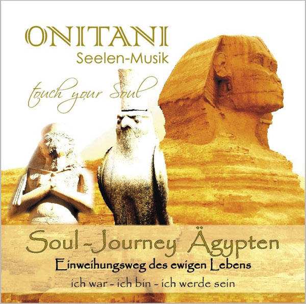 CD ONITANI Seelen-Musik, Soul-Journey Ägypten