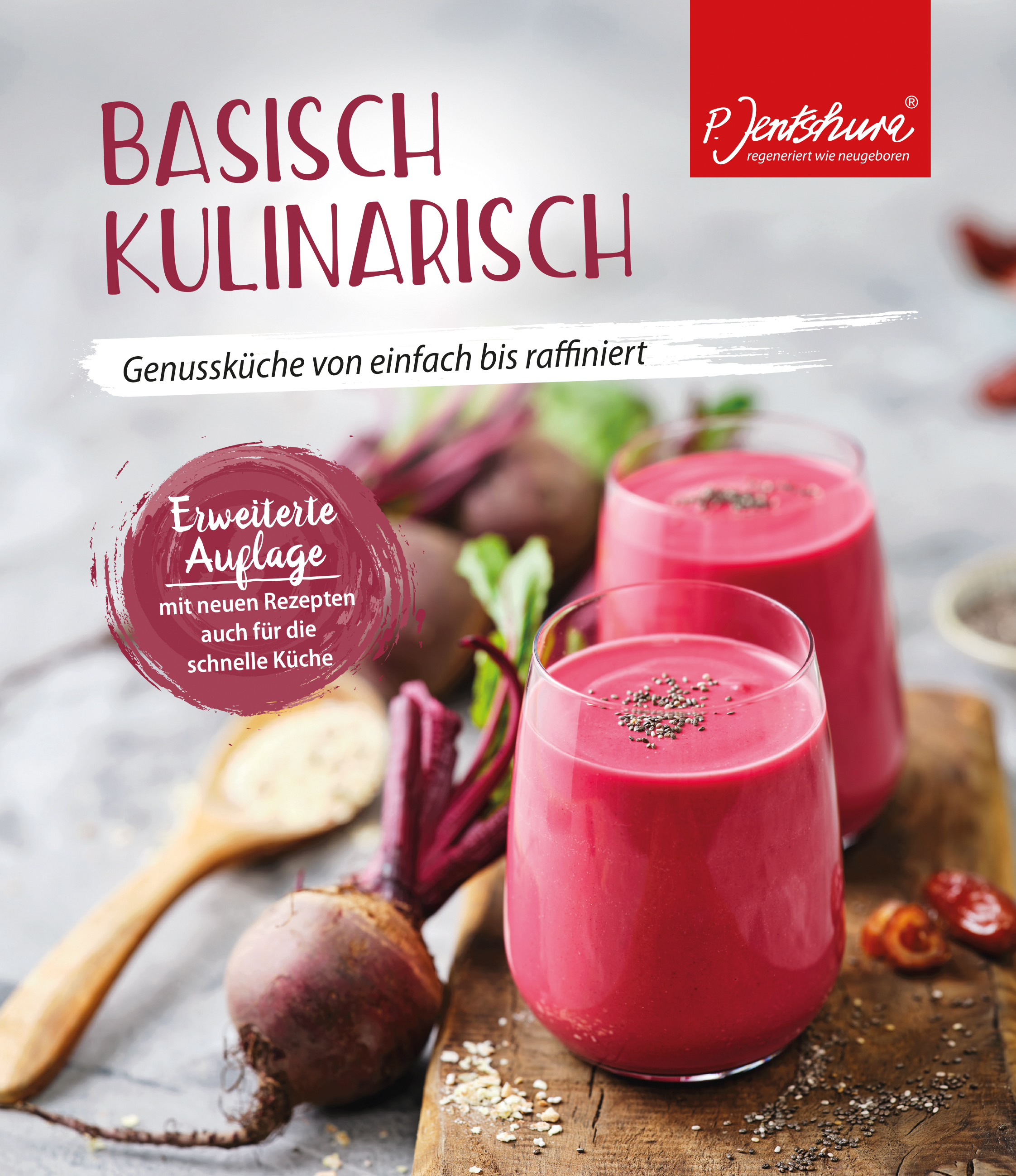 Basisch kulinarisch, P. Jentschura Basisch kulinarisch, P. Jentschura