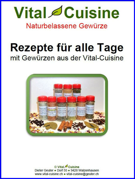 Vital Cuisine Rezepte für alle Tage 