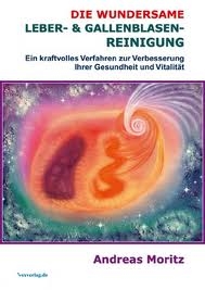 1775 Leber- & Gallenblasen-Reinigung, Andreas Moritz