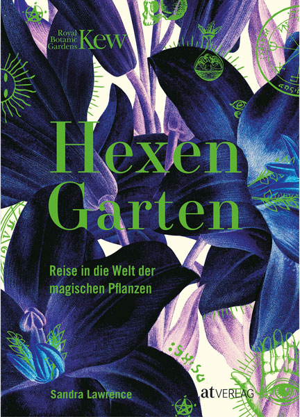 Hexengarten, Sandra Lawrence