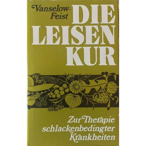 Die Leisen-Kur, Katharina Vanselow-Leisen