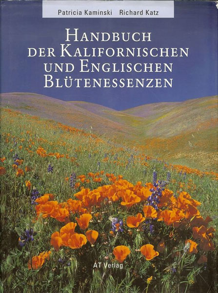 Handbuch der Kalifornischen und Englischen Blütenessenzen