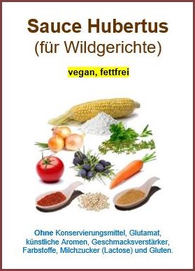 Hubertus Sauce Hubertus (für Wildgerichte)