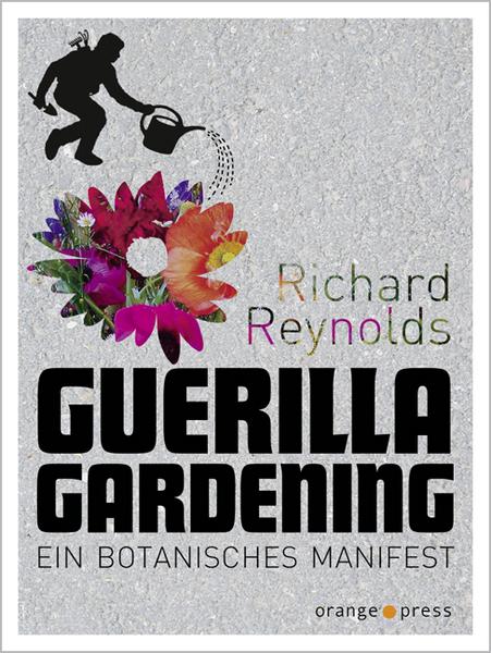 16432370-00-00 Guerilla Gardening, Richard Reynolds