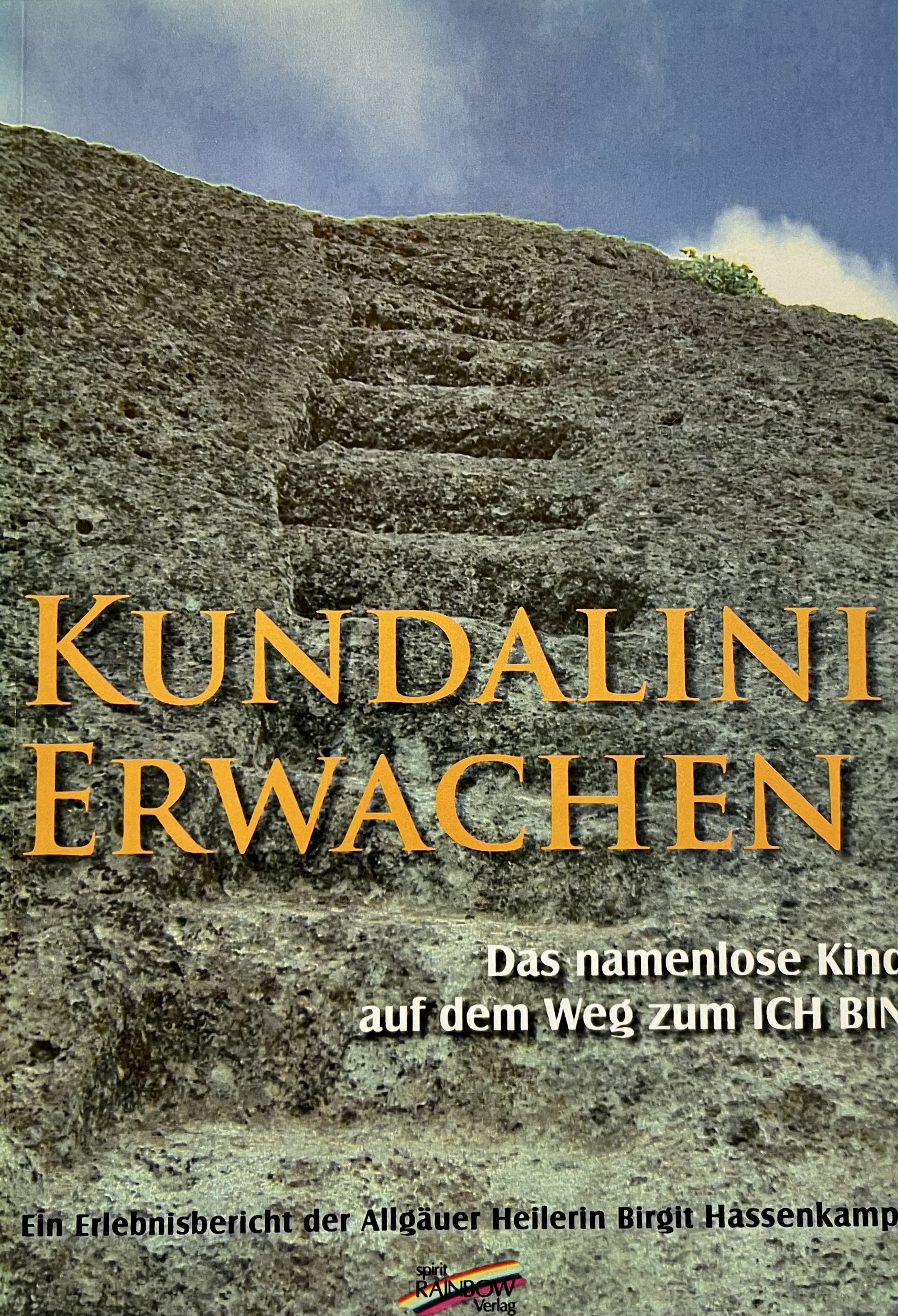 Kundalini Erwachen, Birgit Hessenkamp Kundalini Erwachen, Birgit Hessenkamp